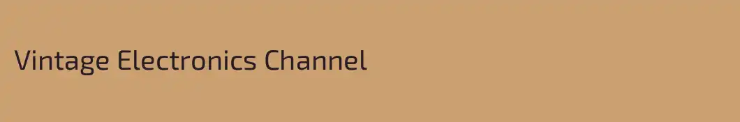 Vintage Electronics Channel